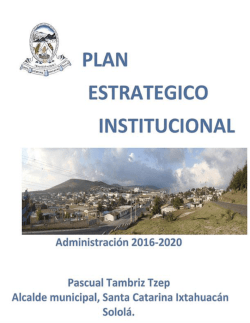 Plan Estratégico Institucional 2016-2020 Santa Catarina Ixtahuacán