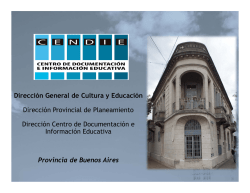 Dirección General de Cultura y Educación Dirección Provincial de