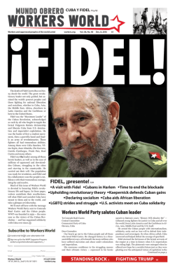 Workers World Party salutes Cuban leader FIDEL, ¡presente! 5-9