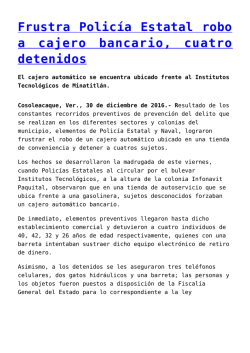 Frustra Polic&iacute;a Estatal robo a cajero bancario, cuatro detenidos