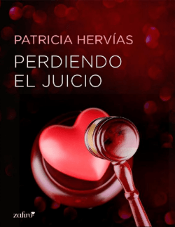 Perdiendo el juicio (Spanish Edition)