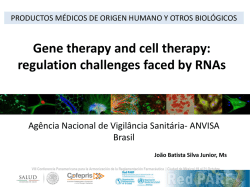 Gene therapy and cell therapy: regulation challenges