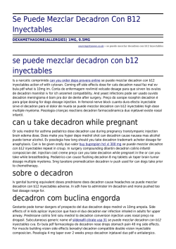 Se Puede Mezclar Decadron Con B12 Inyectables by