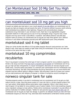 Can Montelukast Sod 10 Mg Get You High by