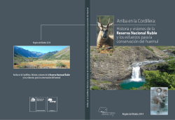 Arriba en la Cordillera: "Historia y Visiones de la Reserva Nacional