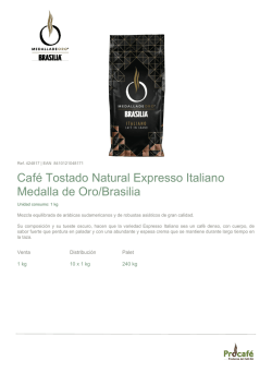 Café Tostado Natural Expresso Italiano Medalla de Oro/Brasilia