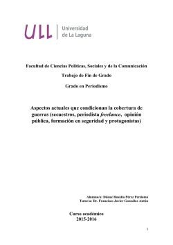 Aspectos actuales que condicionan la cobertura de guerras
