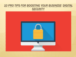 10 Pro tips For Boosting Your Business’ Digital Security