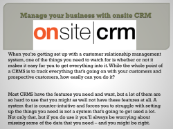  Manage your business with onsite CRM