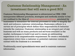 Customer Relationship Management - An investment that will earn a good ROI