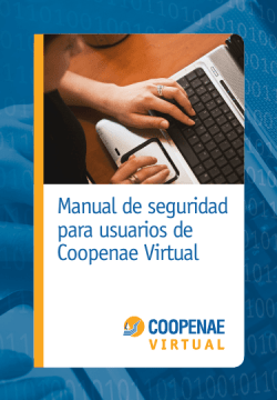 Manual de seguridad para usuarios de Coopenae Virtual