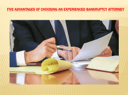 Five Advantages of choosing an experienced Bankruptcy Attorney