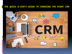 The Quick and Dirty Guide to Choosing the Right CRM