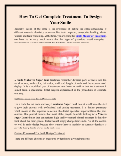 How To Get Complete Treatment To Design Your Smile
