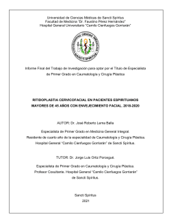 INFORME FINAL DE TRABAJO DE INVESTIGACI&Oacute;N POR OPTAR POR EL T&Iacute;TULO DE ESPECIALISTA DE PRIMER GRADO EN CIRUG&Iacute;A PL&Aacute;STICA, RECONSTRUCTIVA Y EST&Eacute;TICA.